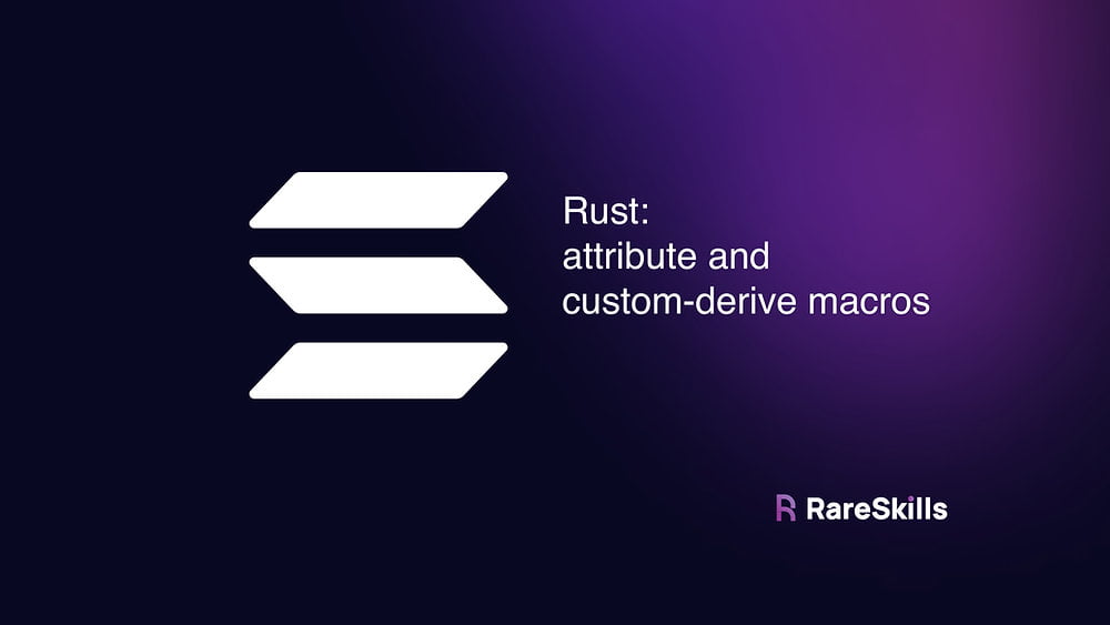 Rust Structs and Attribute-like and Custom Derive Macros