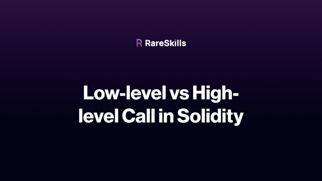 Low Level Call vs High Level Call in Solidity
